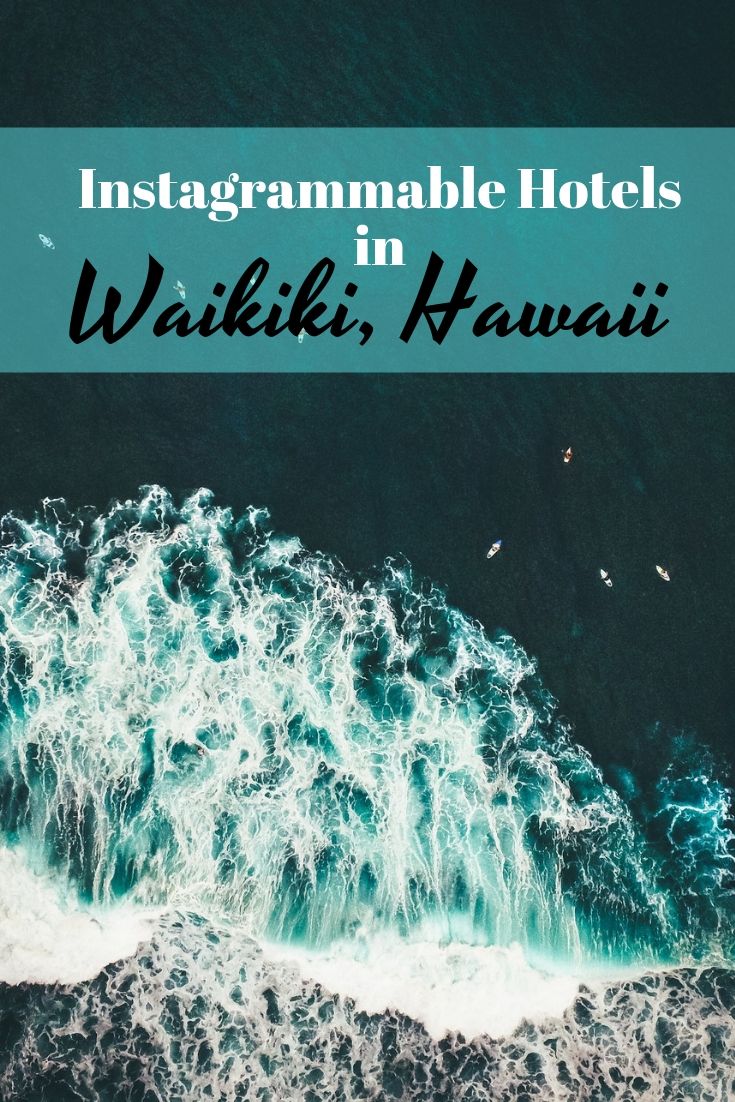 instagram hotels waikiki