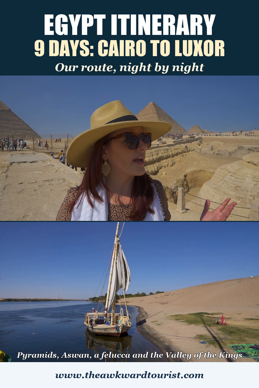 Two photos stacked under the text Egypt itinerary, 9 days Cairo to Luxor: a woman in a straw hat at the Giza pyramids, and a felucca moored beside a sand dune on the Nile.
